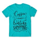 Coffee and Online Shopping Atoll Blue Men's Tee for Funny, Shopping
