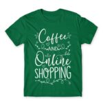 Coffee and Online Shopping Kelly Green Men's Tee for Funny, Shopping