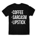 Coffee, sarcasm, lipstick Black Men's T-shirt for Funny, Sarcastic Humour