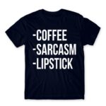 Coffee, sarcasm, lipstick Navy Men's Tee for Funny, Sarcastic Humour