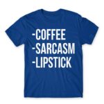 Coffee, sarcasm, lipstick Royal Blue Men's Tee for Funny, Sarcastic Humour