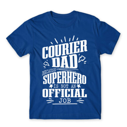 Courier Dad Royal Blue Men's Tee for Courier, Work