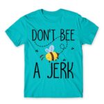 Don’t bee a jerk Atoll Blue Men's Tee for Beekeeper, Work