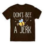 Don’t bee a jerk Chocolate Men's T-shirt for Beekeeper, Work