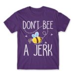 Don’t bee a jerk Dark Purple Men's Tee for Beekeeper, Work