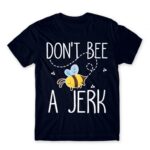 Don’t bee a jerk Navy Men's T-shirt for Beekeeper, Work