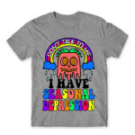 Don’t talk to me – seasonal depression Grey Melange Men's T-shirt for Funny, Seasonal Depression