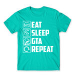 Eat, sleep, GTA, repeat Turquoise Men's Tee