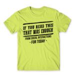 Enough of social interactions for today Apple Green Men's Tee for Antisocial, Funny