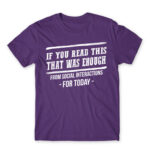 Enough of social interactions for today Dark Purple Men's T-shirt for Antisocial, Funny