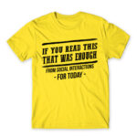Enough of social interactions for today Lemon Men's T-shirt for Antisocial, Funny