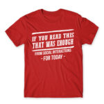 Enough of social interactions for today Red Men's Tee for Antisocial, Funny