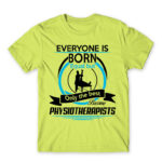 Everyone is born equal – Physiotherapist Apple Green Men's T-shirt for Physiotherapist, Work