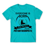 Everyone is born equal – Physiotherapist Atoll Blue Men's T-shirt for Physiotherapist, Work
