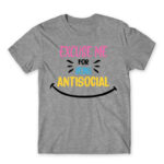 Excuse me for being antisocial Grey Melange Men's T-shirt for Antisocial, Funny