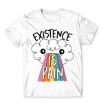 Existence is pain White Men's Tee for Funny, Seasonal Depression