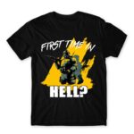 First time in Hell? Black Men's T-shirt