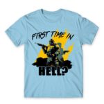 First time in Hell? Sky Blue Men's T-shirt