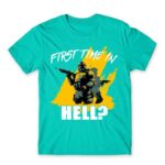 First time in Hell? Turquoise Men's Tee