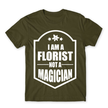 Florist not a wizard Army Men's T-shirt for Florist, Work