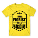 Florist not a wizard Lemon Men's T-shirt for Florist, Work