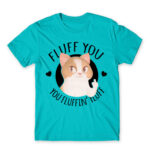 Fluff you Atoll Blue Men's Tee for Badass, Funny