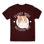 Fluff you Burgundy Men's T-shirt for Badass, Funny