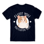 Fluff you Navy Men's T-shirt for Badass, Funny