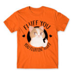 Fluff you Orange Men's T-shirt for Badass, Funny
