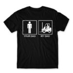 Forklift dad Black Men's T-shirt for Forklift Driver, Work