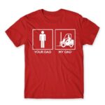 Forklift dad Red Men's Tee for Forklift Driver, Work