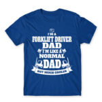 Forklift driver dad Royal Blue Men's Tee for Forklift Driver, Work