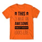 Forklift operator Orange Men's Tee for Forklift Driver, Work