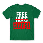 Free slaps! Kelly Green Men's Tee for Antisocial, Funny