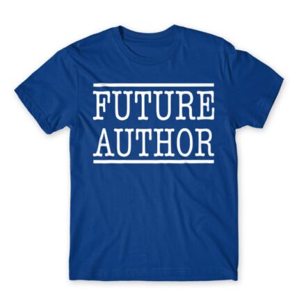 Future Author Royal Blue Men's Tee for Work, Writer