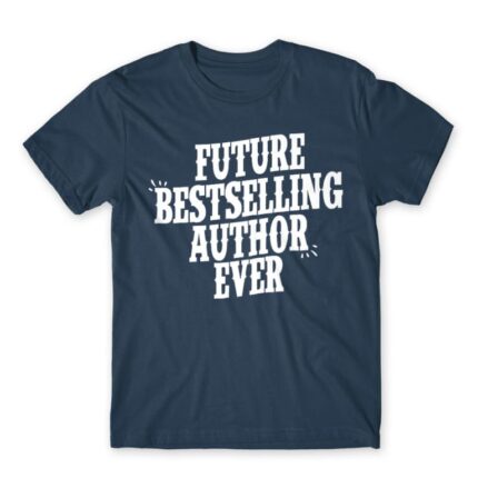 Future bestselling author ever Denim Men's T-shirt for Work, Writer