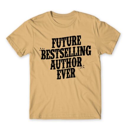 Future bestselling author ever Sand Men's Tee for Work, Writer