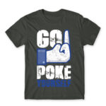 Go poke yourself Dark Grey Men's T-shirt for Antisocial, Funny