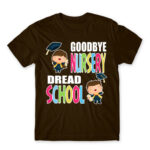 Goodbye nursery, dread school Chocolate Men's T-shirt for Kindergartner, Work