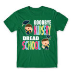 Goodbye nursery, dread school Kelly Green Men's T-shirt for Kindergartner, Work
