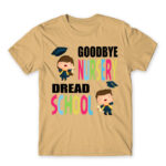 Goodbye nursery, dread school Sand Men's T-shirt for Kindergartner, Work