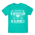 Graduated introvert Turquoise Men's T-shirt for Antisocial, Funny