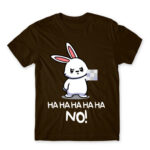 Ha ha ha ha NO! – Bunny Chocolate Men's Tee for Cute Badass, Funny