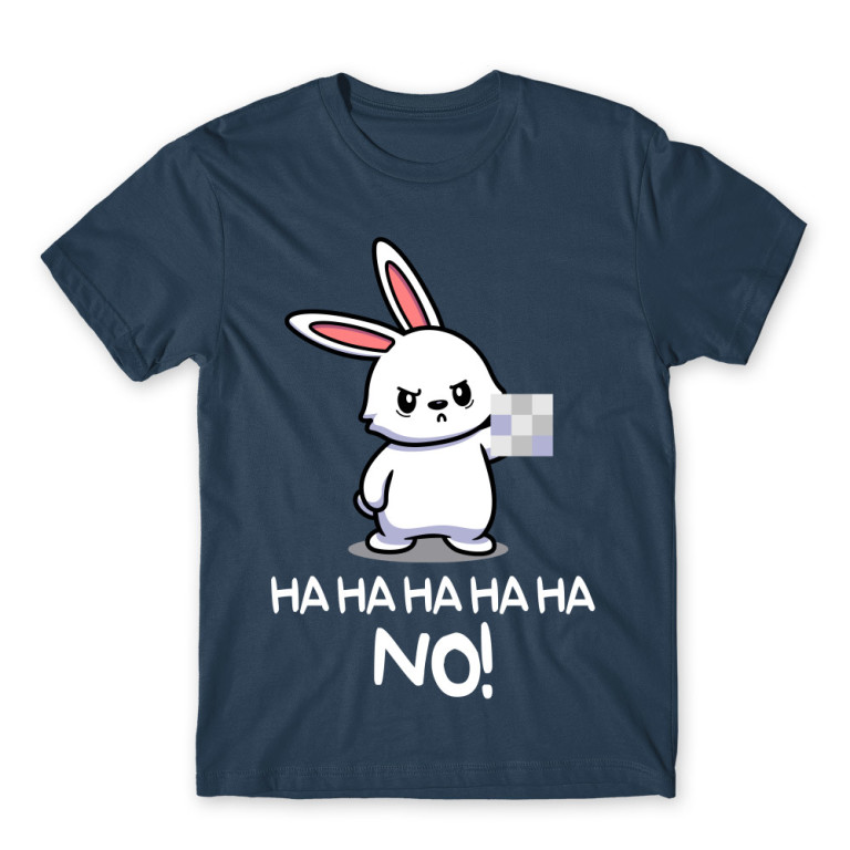 Ha ha ha ha NO! – Bunny Denim Men's T-shirt for Cute Badass, Funny
