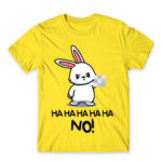 Ha ha ha ha NO! – Bunny Lemon Men's T-shirt for Cute Badass, Funny