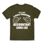 Handsome accountant Army Men's Tee for Accountant, Work