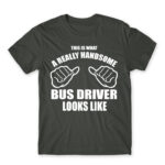 Handsome Bus Driver Dark Grey Men's T-shirt for Bus Driver, Work