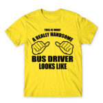 Handsome Bus Driver Lemon Men's T-shirt for Bus Driver, Work