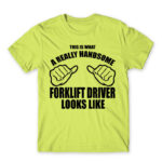 Handsome forklift driver Apple Green Men's T-shirt for Forklift Driver, Work
