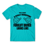 Handsome forklift driver Atoll Blue Men's T-shirt for Forklift Driver, Work